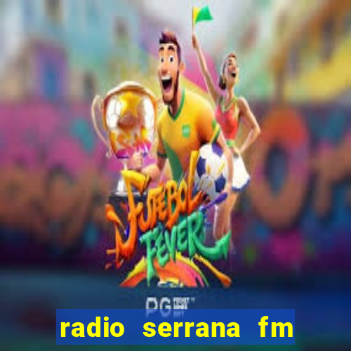 radio serrana fm jacobina bahia